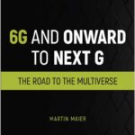 6G and Onward to Next G