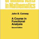 A Course in Functional Analysis