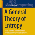 A General Theory of Entropy