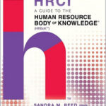 A Guide to the Human Resource Body of Knowledge