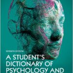 A Student's Dictionary of Psychology and Neuroscience