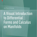 A Visual Introduction to Differential Forms and Calculus on Manifolds