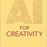 AI for Creativity