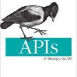 APIs A Strategy Guide