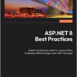 ASP.NET 8 Best Practices