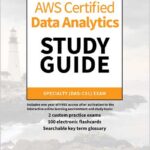 AWS Certified Data Analytics Study Guide