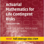Actuarial Mathematics for Life Contingent Risks