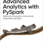 Advanced Analytics with PySpark