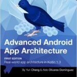 Advanced Android App Architecture
