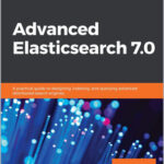 Advanced Elasticsearch 7.0