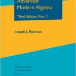 Advanced Modern Algebra - Part 1