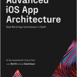 Advanced iOS App Architecture