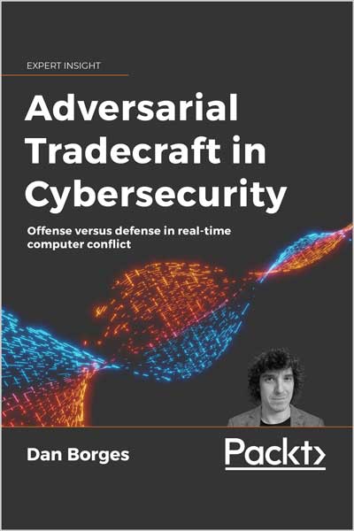 Adversarial-Tradecraft-in-Cybersecurity_1l1662287766 Adversarial Tradecraft in Cybersecurity - تصویر 1