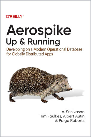 Aerospike-Up-and-Running_Uj1730205611 Aerospike: Up and Running - تصویر 1