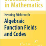 Algebraic Function Fields and Codes