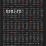 Algorithmic Regulation