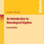 An Introduction to Homological Algebra