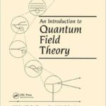 An Introduction to Quantum Field Theory