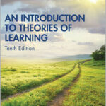 An Introduction to Theories of Learning