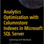 Analytics Optimization with Columnstore Indexes in Microsoft SQL Server