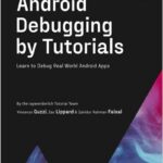 Android Debugging by Tutorials