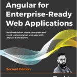 Angular for Enterprise-Ready Web Applications