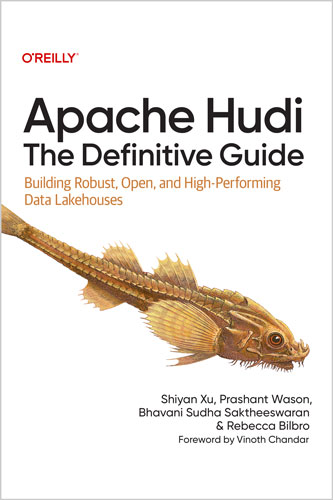 Apache-Hudi-The-Definitive-Guide_rc1767504107 Apache Hudi: The Definitive Guide - تصویر 1