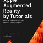 Apple Augmented Reality by Tutorials