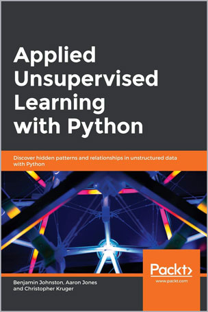 Applied-Unsupervised-Learning-with-Python_Ch1696000964 Applied Unsupervised Learning with Python - تصویر 1