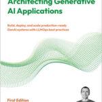 Architecting Generative AI Applications