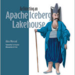 Architecting an Apache Iceberg Lakehouse