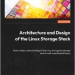 Architecture and Design of the Linux Storage Stack