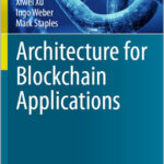 Architecture for Blockchain Applications