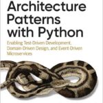 Architecture Patterns with Python