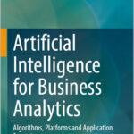 Artificial Intelligence for Business Analytics