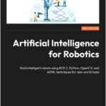 Artificial Intelligence for Robotics