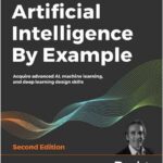 Artificial Intelligence By Example