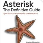 Asterisk: The Definitive Guide