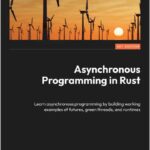 Asynchronous Programming in Rust
