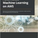 Automated Machine Learning on AWS