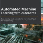Automated Machine Learning with AutoKeras