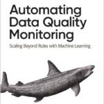 Automating Data Quality Monitoring
