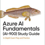 Azure AI Fundamentals (AI-900) Study Guide