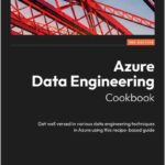 Azure Data Engineering Cookbook