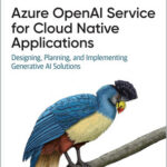 Azure OpenAI Service for Cloud Native Applications
