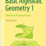 Basic Algebraic Geometry 1