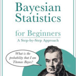Bayesian Statistics for Beginners