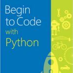 Begin to Code with Python