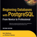 Beginning Databases with PostgreSQL
