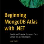 Beginning MongoDB Atlas with .NET